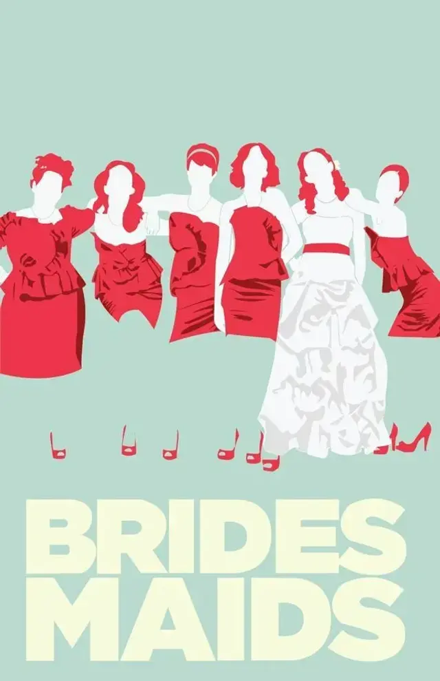 فیلم ساقدوش ها (Bridesmaids) پوستر