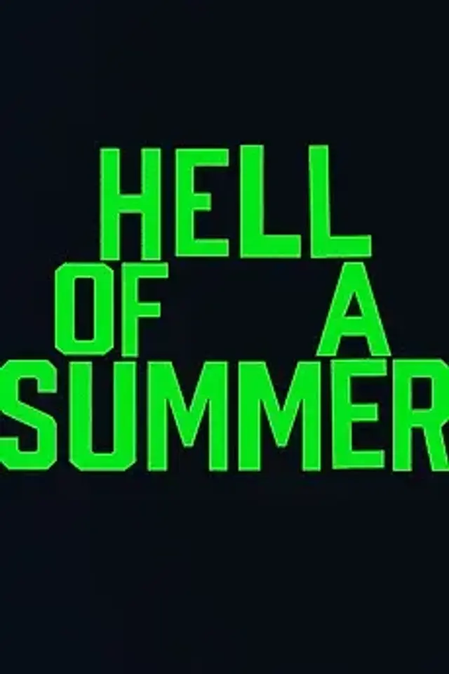 فیلم جهنم یک تابستان (Hell of a Summer) پوستر