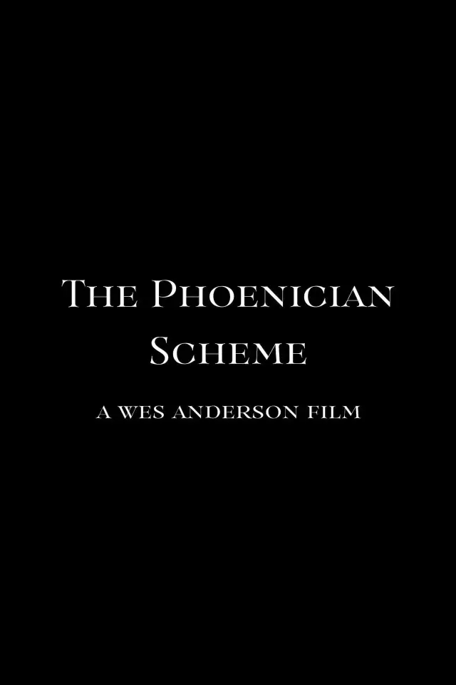 فیلم طرح فنیقی (The Phoenician Scheme) پوستر