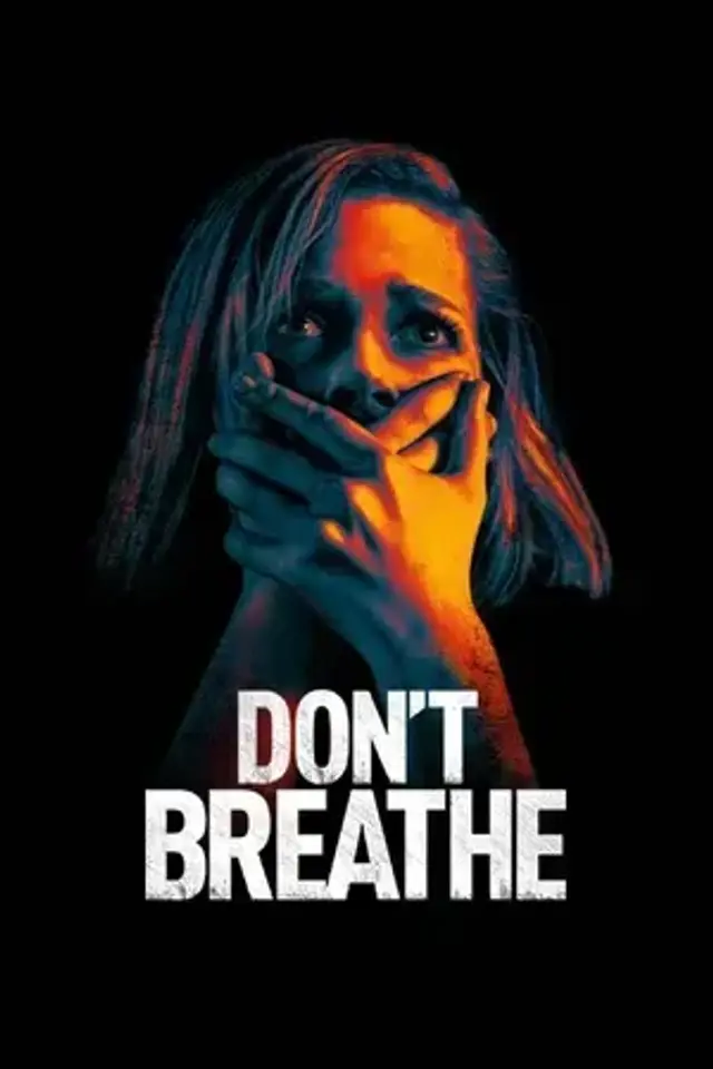 فیلم نفس نکش 2016 (Don't Breathe) پوستر