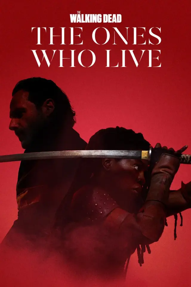 سریال مردگان متحرک: آن‌هایی که زندگی می‌کنند (The Walking Dead: The Ones Who Live) پوستر