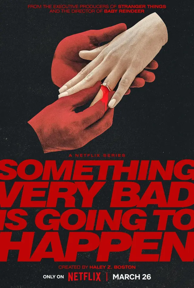 فیلم اتفاق بسیار بدی قرار است بیفتد (Something Very Bad Is Going to Happen) پوستر
