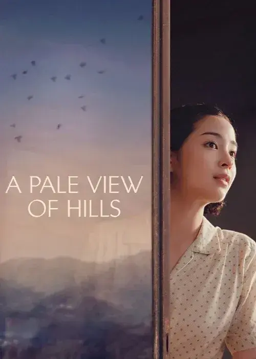 فیلم منظره روشن تپه ها (A Pale View of Hills) پوستر