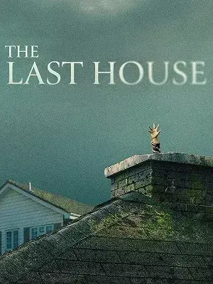 فیلم آخرین خانه 2026 (The Last House) پوستر