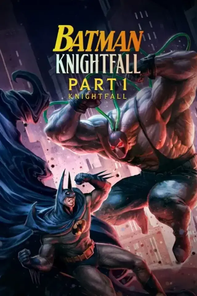 انیمیشن بتمن: سقوط شوالیه - بخش اول (Batman: Knightfall - Part 1: Knightfall) پوستر