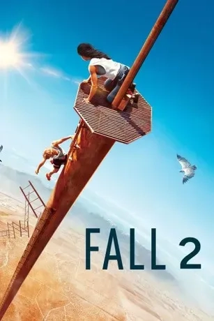  فیلم سقوط 2 (Fall 2) 2026